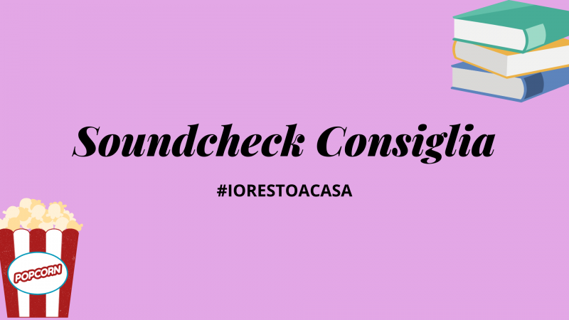 Soundcheck Consiglia: #iorestoacasa