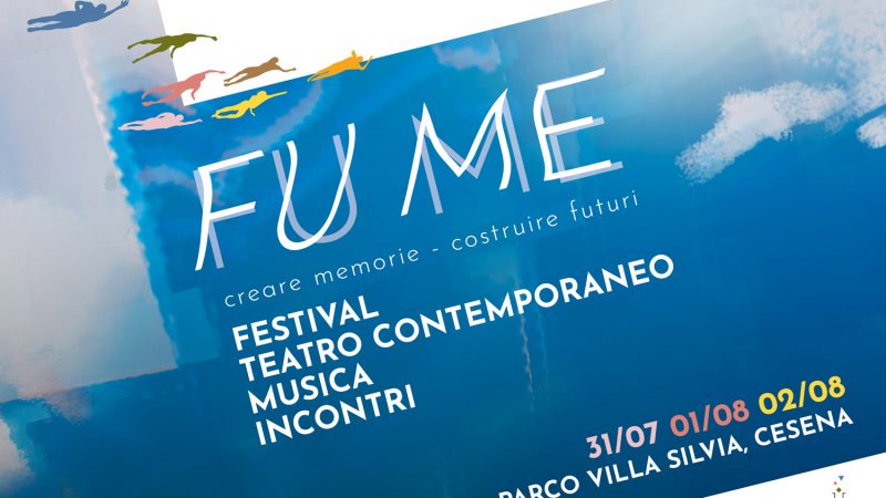A Cesena arriva FU ME: festival di teatro, musica e incontri