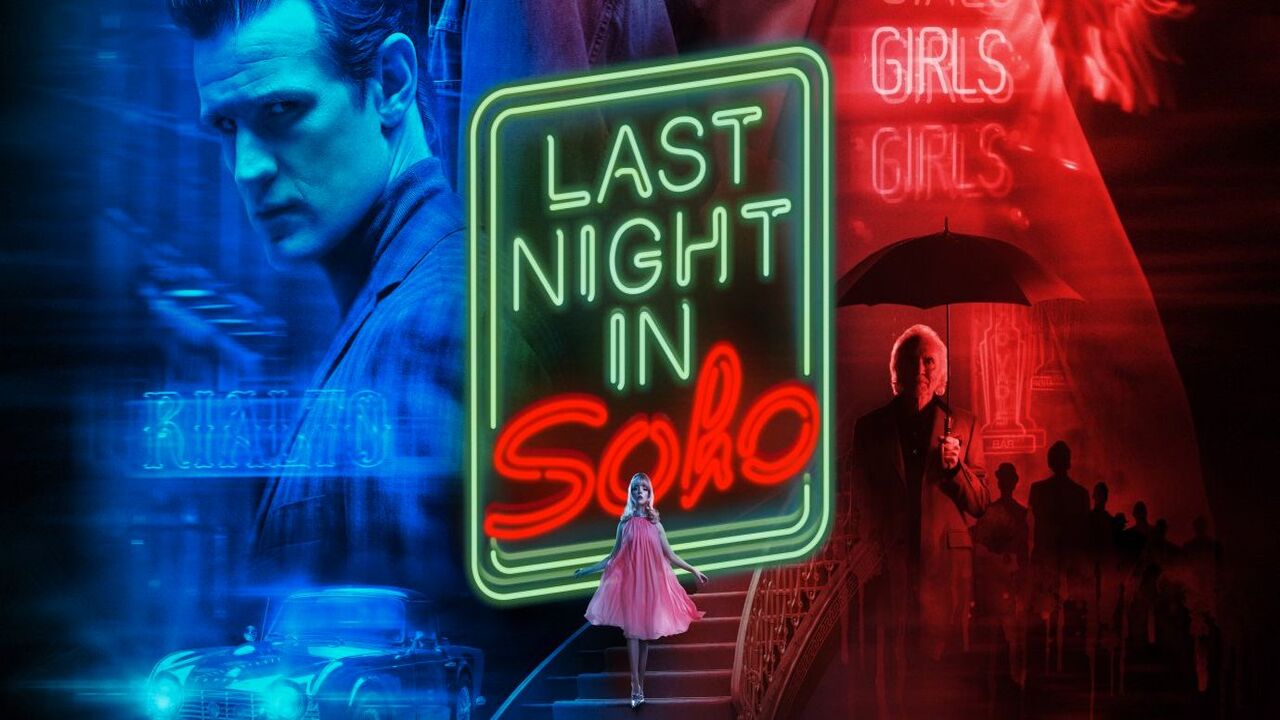 Ultima notte a Soho: al cinema il thriller di Edgar Wright