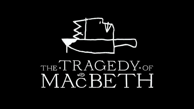 “The Tragedy of Macbeth” – uno sguardo all’ultima ambiziosissima impresa di Joel Coen
