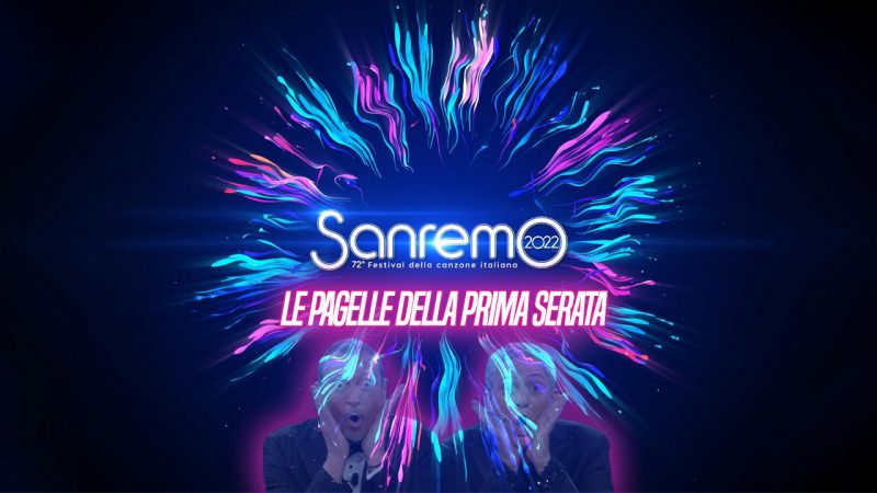 Sanremo 2022 – Le pagelle della prima serata