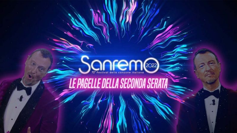 Sanremo 2022 – Le pagelle della seconda serata