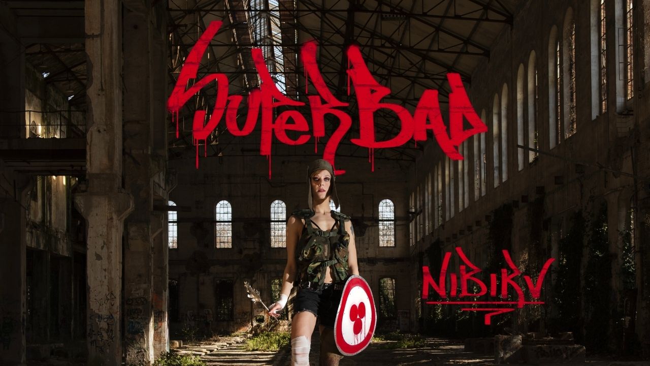“Superbad” è il nuovo singolo di Nibirv