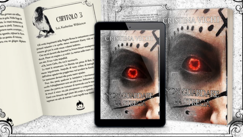 “Non guardare la strega”, il nuovo romanzo di Cristina Vichi