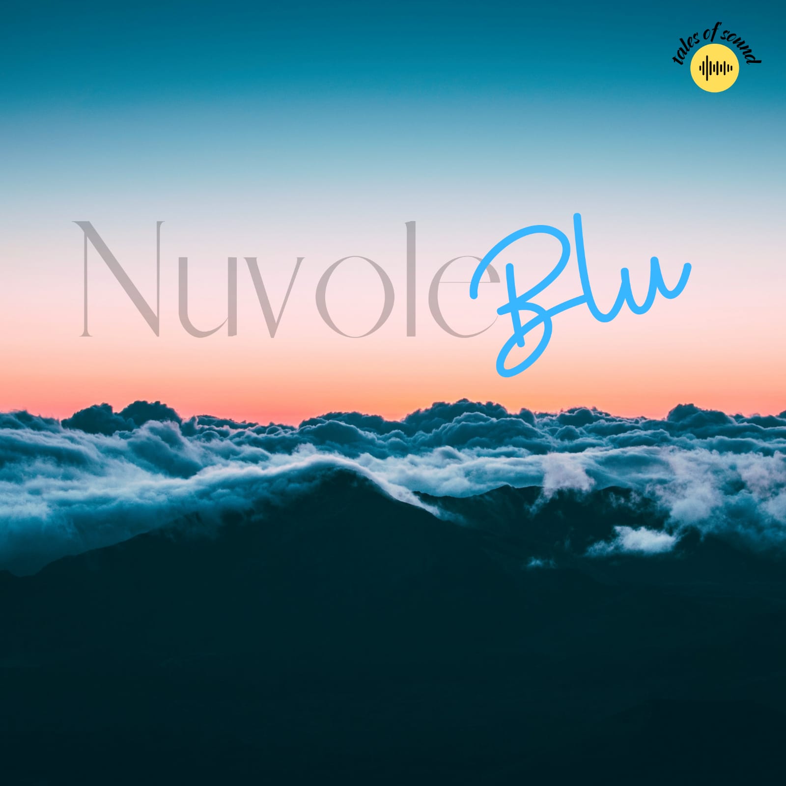 “Nuvole Blu” dei Tales Of Sound