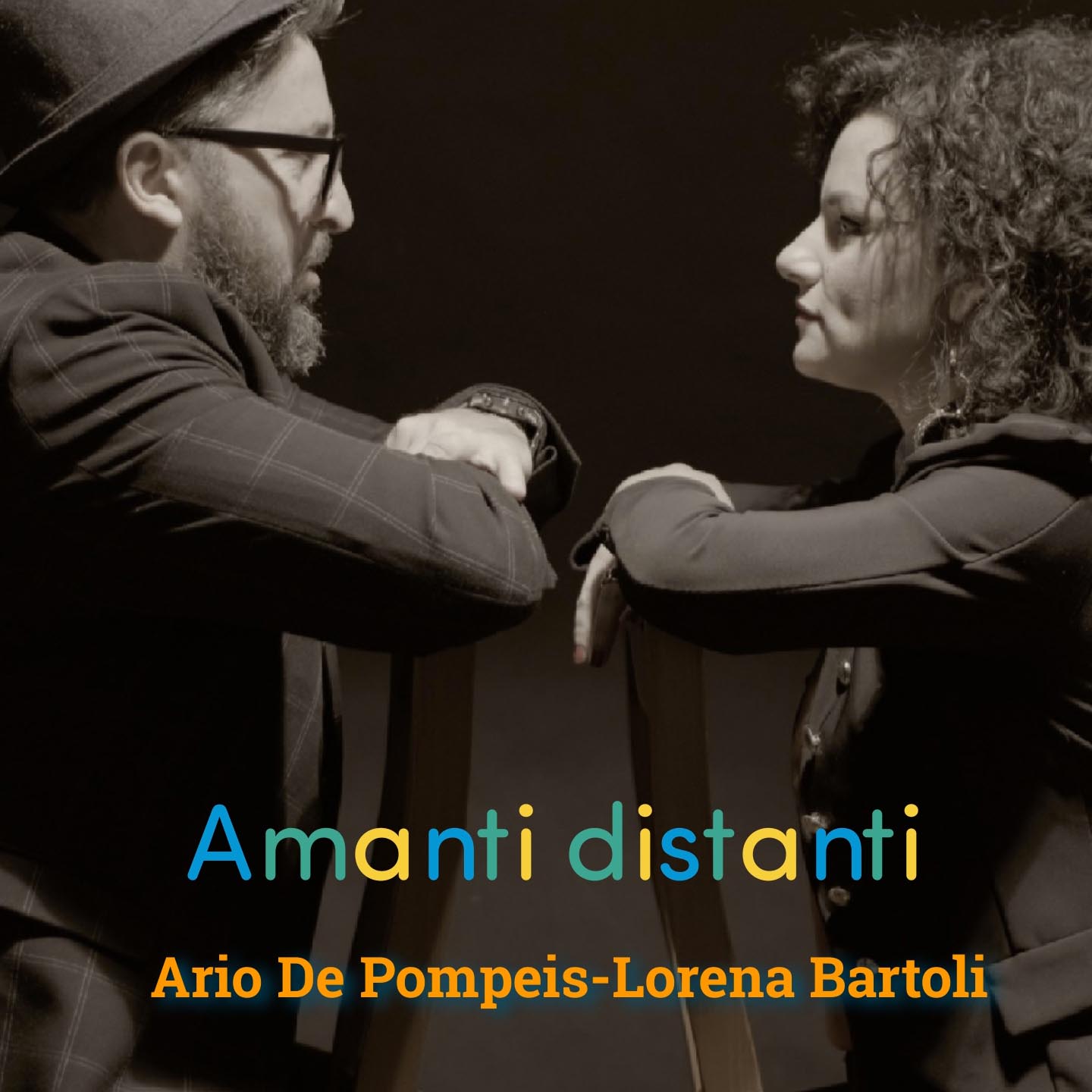 Ario De Pompeis e Lorena Bartoli in “Amanti distanti”