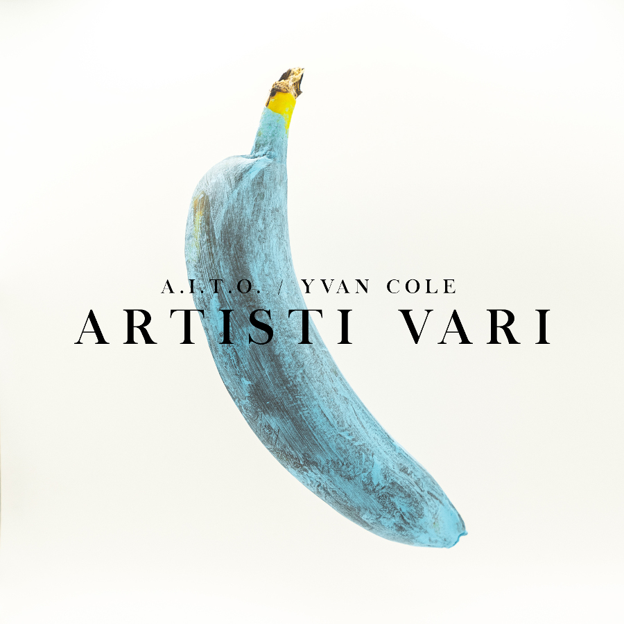 “Artisti Vari” è il primo singolo di A.I.T.O. e del producer Yvan Cole