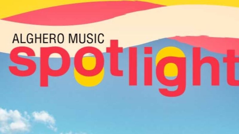 Alghero Music Spotlight: svelato il cast della prima edizione