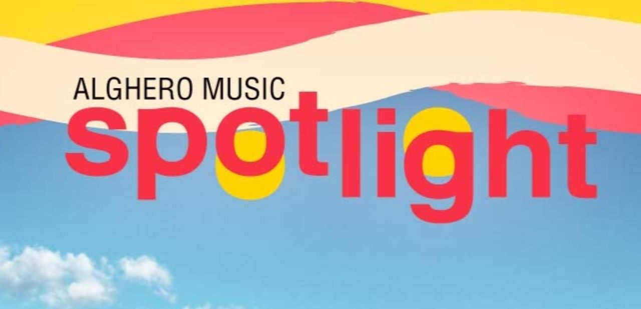 Alghero Music Spotlight: svelato il cast della prima edizione