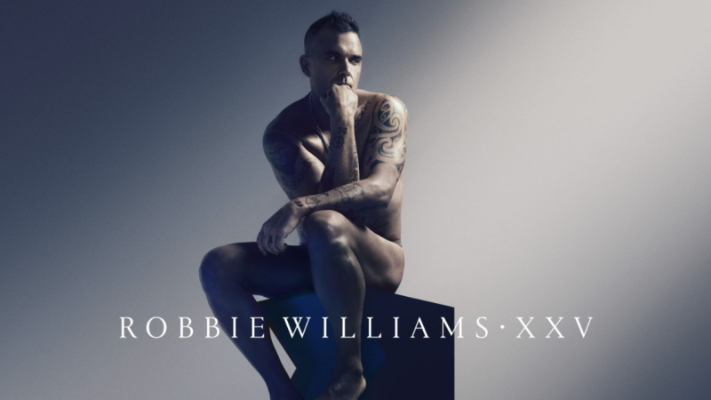Robbie Williams, “XXV”, il nuovo album