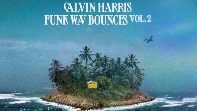 Calvin Harris ritorna con “Wav Bounces Vol.2”