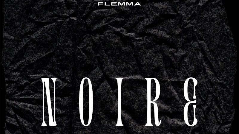 “Noire” è il nuovo singolo di Flemma