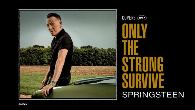 bruce springsteen - only the strong survive