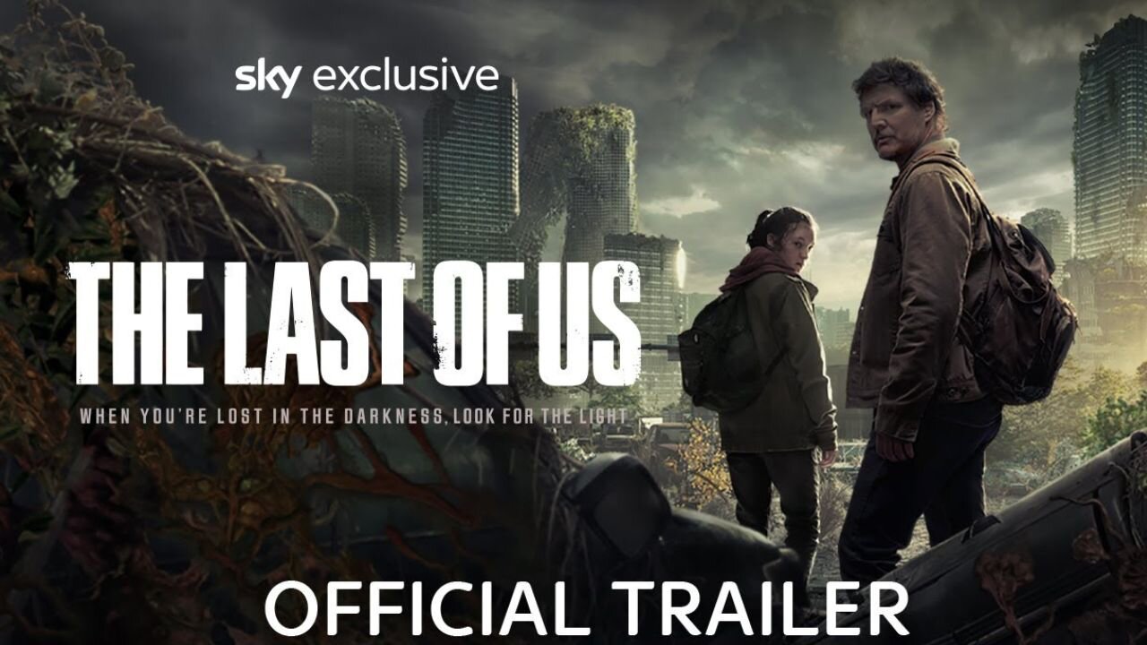 The Last Of Us – Sky rilascia il nuovissimo trailer!