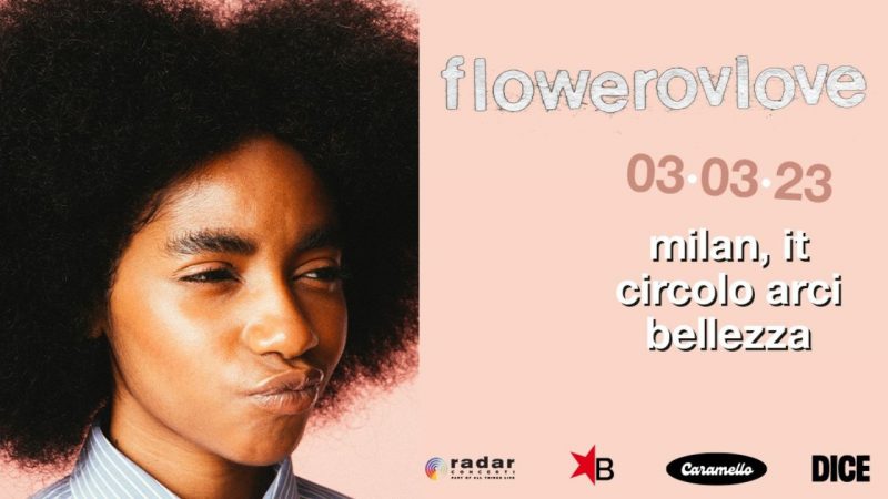 Radar Concerti presenta Flowerovlove in un unica data a Milano