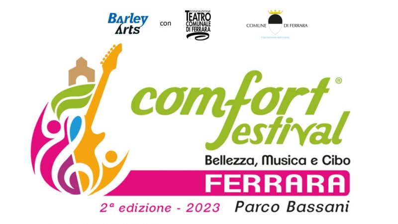 Comfort Festival 2023: domenica 2 luglio a Ferrara la seconda edizione
