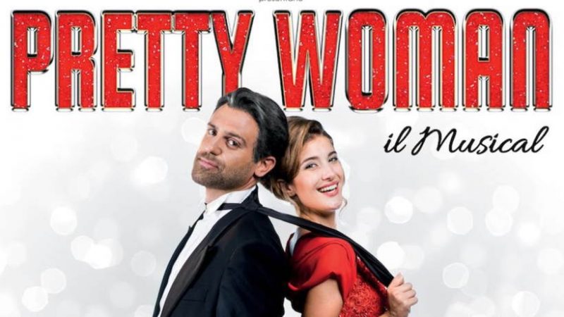 Pretty Woman – Il Musical – Gran Teatro Morato, Brescia – 25 marzo 2023