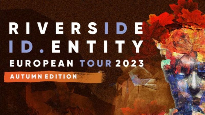 Riverside, tour europeo e due date in Italia