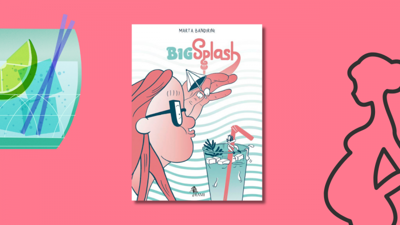 “Big splash”: un tuffo nella vita adulta femminile