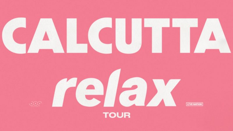 Calcutta Relax Tour: raddoppiano le date di Roma e Milano