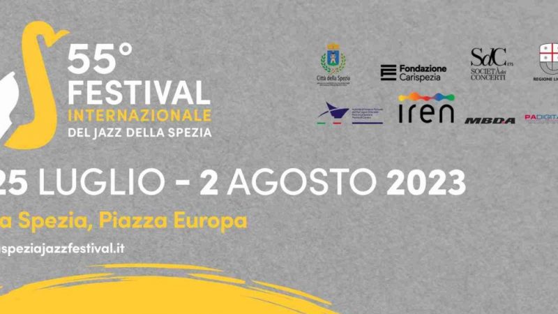 55° Festival Internazionale del Jazz: 25 Luglio – 2 Agosto 2023 Piazza Europa (La Spezia)