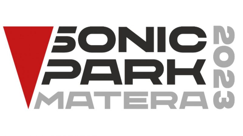 Al via l’edizione 2023 del Sonic Park Matera