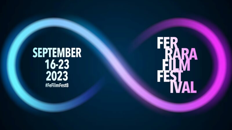 Ferrara Film Festival – Un’ottava edizione ricca di novità