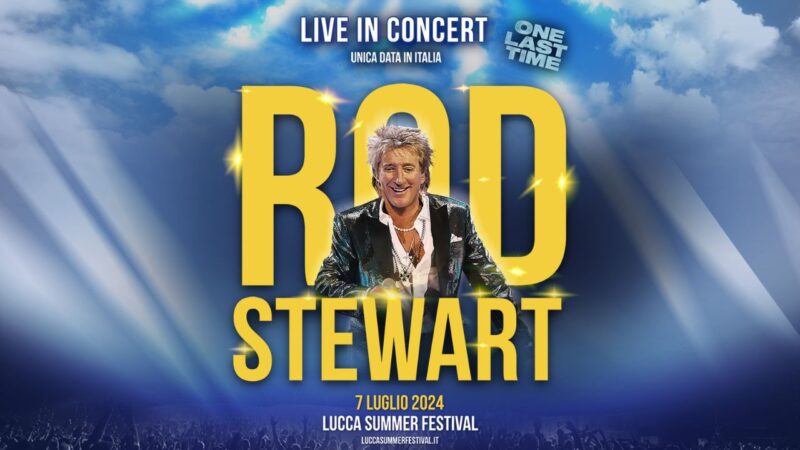 Rod Stewart è il primo nome del Lucca Summer Festival 2024