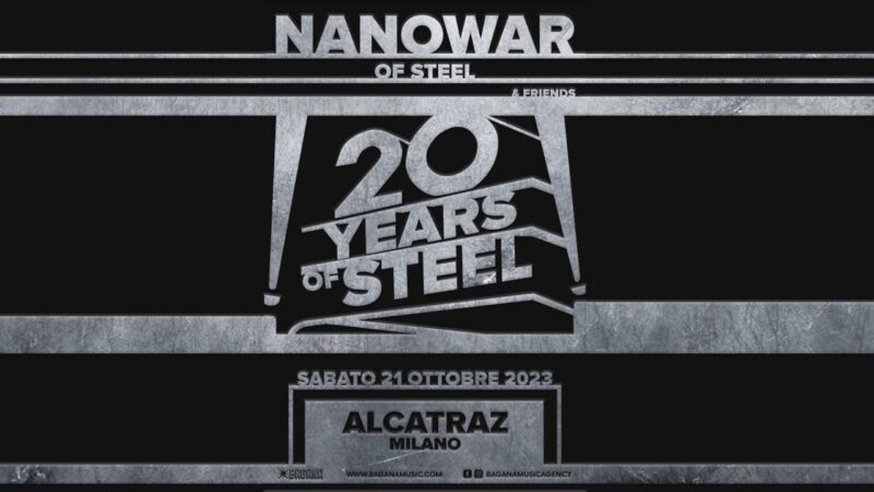 Nanowar of Steel – Alcatraz (MI) – 21 ottobre 2023