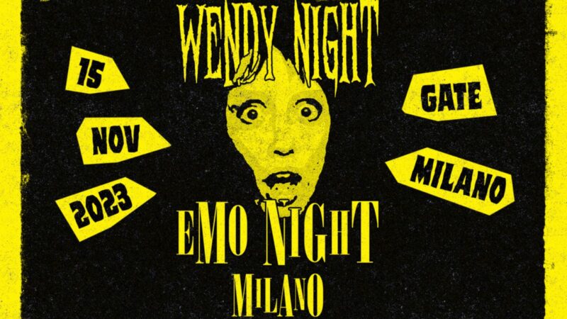 Wendy Night e Emo Night presentano “Milano da urlare”