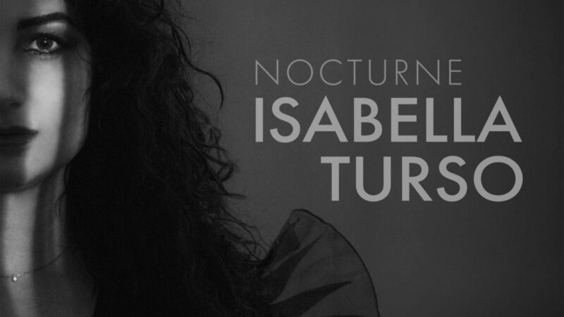 “Nocturne”: Il nuovo album di Isabella Turso