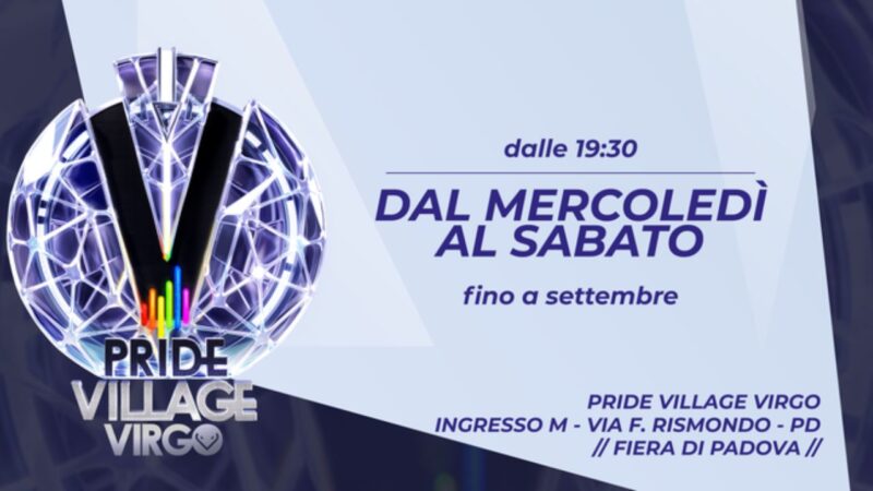 Padova Pride Village Virgo: torna il festival LGBTQIA+ più grande d’Italia