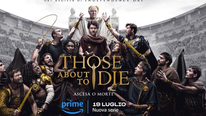 “Those About to Die” : dal 19 luglio su Prime Video il dramma storico diretto da Roland Emmerich, con il premio Oscar Anthony Hopkins