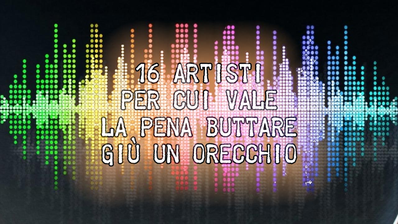 Andrea Consiglia 7#: 16 artisti e canzoni da ascoltare