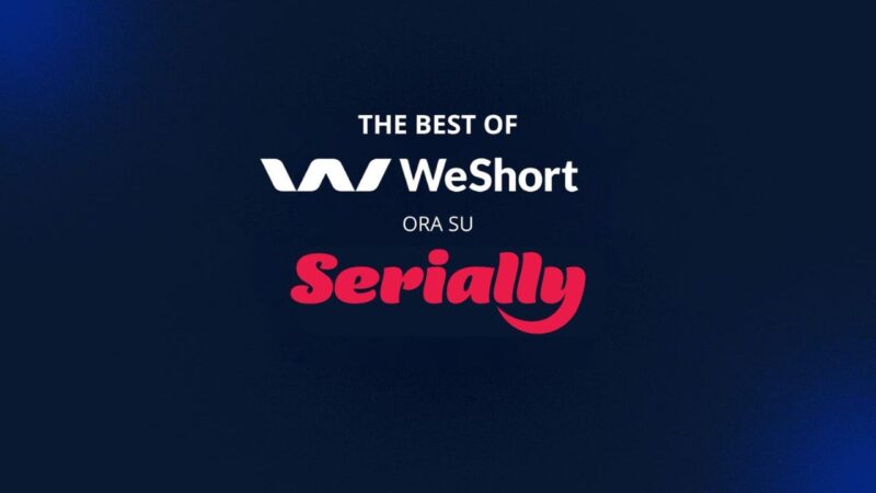 Serially annuncia una nuova partnership con WeShort: 21 cortometraggi selezionati