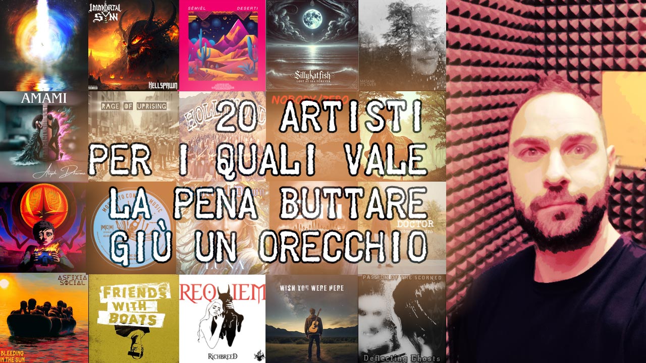 Andrea consiglia 9#: 20 artisti e canzoni da ascoltare