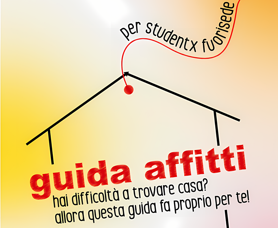 Studenti fuori sede e caro affitti: la guida realizzata da CGIL, insieme a UDU e SUNIA