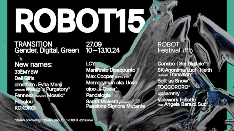 ROBOT 15 – TRANSITION: tutti i dettagli per il festival