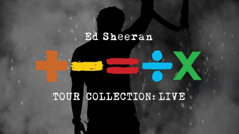 ED SHEERAN pubblica “+-=÷× (TOUR COLLECTION: LIVE)”