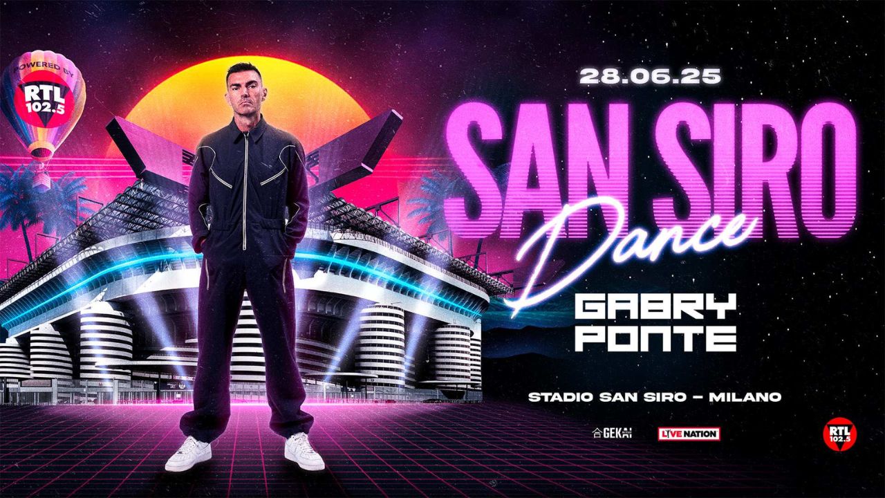 “SAN SIRO DANCE”: Gabry Ponte il 1° dj a San Siro il 28 giugno 2025