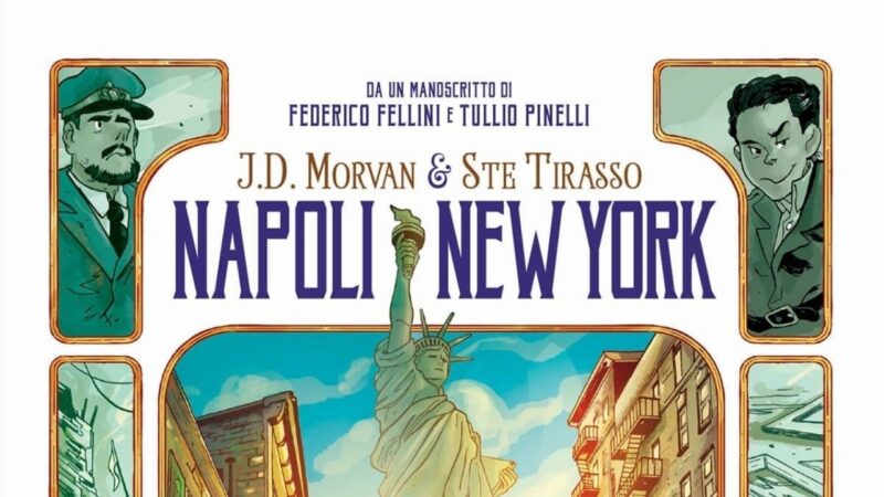 “Napoli-New York” di Jean-David Morvan e Ste Tirasso