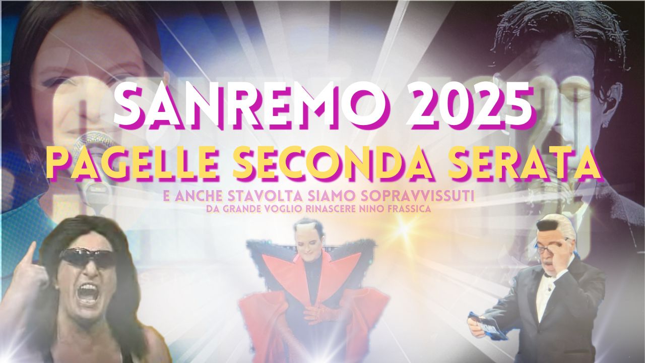 Sanremo 2025 - pagelle seconda serata - thesoundcheck - andre mariano - richard benson